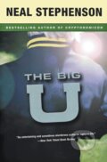 Kniha: The Big U (Neal Stephenson). , 2001
