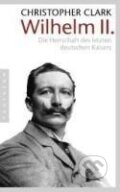 Kniha: Wilhelm II. (Christopher Clark)