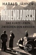 Kniha: Höhenrausch (Harald Jähner). , 2022
