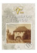 Kniha: Tou Pukanskou bránou (Andrej Chudoba). Lúč, 2010