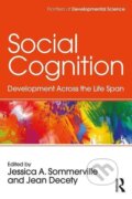 Kniha: Social Cognition (Jessica Sommerville). Routledge, 2016