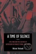 Kniha: A Time of Silence (Michael Richards). Cambridge University Press, 2006