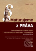 Kniha: Maturujeme z práva (Pavel Káňa)