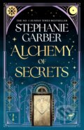 Kniha: Alchemy of Secrets (Stephanie Garber). Hachette Illustrated, 2025