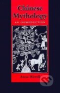 Kniha: Chinese Mythology (Anne M Birrell). Johns Hopkins University, 1999