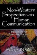 Kniha: Non-Western Perspectives on Human Communication (Min-Sun Kim). Sage Publications, 2002