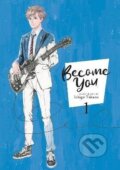 Kniha: Become You 1 (Ičigo Takano). Seven Seas, 2019