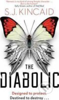 Kniha: The Diabolic (J. S. Kincaidová). Simon & Schuster, 2016