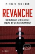 Kniha: Revanche (Michael Thumann). C. H. Beck, 2023