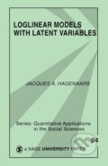 Kniha: Loglinear Models with Latent Variables (Jacques A. Hagenaars). Sage Publications, 1993