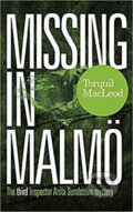 Kniha: Missing in Malmo: The Third In (Torquil MacLeod). Folio, 2015