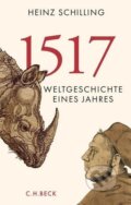 Kniha: 1517 (Heinz Schilling). C. H. Beck, 2017
