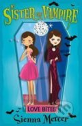 Kniha: Ma Sister Vampire 6 (Sienna Mercerová). Egmont Books, 2014