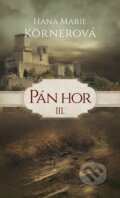 E-kniha: Pán hor III. (Hana Marie Kornerová)