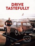 Kniha: Drive Tastefully (Gestalten Verlag). Gestalten Verlag, 2018