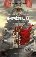 Propast času 3: Impérium - Roman Bureš, 2018
