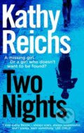 Two Nights - Kathy Reichs, Cornerstone, 2018