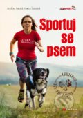 Sportuj se psem - Kateřina Salačová, Kamila Šrolerová, 2018