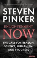 Enlightenment Now - Steven Pinker, 2018