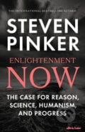 Enlightenment Now - Steven Pinker, Allen Lane, 2018