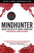 Mindhunter - John Douglas, Mark Olshaker, Arrow Books, 2017