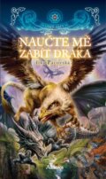 Naučte mě zabít draka - Ilka Pacovská, Jan Patrik Krásný (ilustrácie), Albatros CZ, 2018