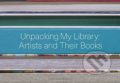 Kniha: Unpacking My Library: Artists and Their Books (Jo Steffens)