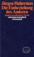 Kniha: Die Einbeziehung des Anderen (Jürgen Habermas). Suhrkamp, 1996