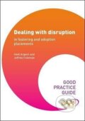 Kniha: Dealing with Disruption in Fostering and Adoption (Hedi Argent)
