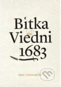 Kniha: Bitka pri Viedni 1683 (3. vydanie/2025) (Emil Vontorčík), 2025