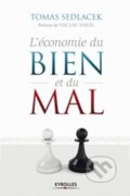 Kniha: L´économie du bien et du mal (Tomáš Sedláček). Gallimard, 2014