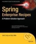 Kniha: Spring Enterprise Recipes (Josh Long). Apress, 2009