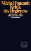 Kniha: Kritik des Regierens (Michel Foucault). Suhrkamp, 2010