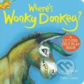Kniha: Where´s Wonky Donkey? Felt Flaps (Craig Smith). Scholastic, 2023