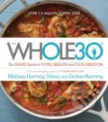 Kniha: Whole30 (Dallas Hartwig a Melissa Urban). , 2015