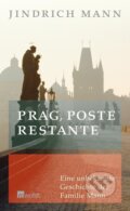 Kniha: Prag, poste restante (Jindřich Mann). Rowohlt, 2007