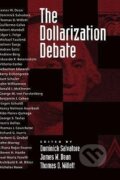 Kniha: The Dollarization Debate (Dominick Salvatore). Oxford University Press, 2003