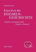 Kniha: Epochen der Dogmengeschichte (Bernhard Lohse). , 2012