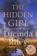 Kniha: The Hidden Girl: A spellbinding tale about the power of destiny from the global number one bestseller (Lucinda Riley). Pan Macmillan, 2024