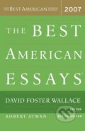 Kniha: The Best American Essays (David Foster Wallace). Houghton Mifflin, 2007