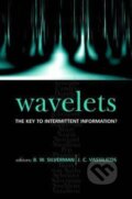 Kniha: Wavelets: the Key to Intermittent Information? (B. Silverman a C. J. Vassilicos W.)
