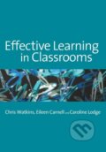 Kniha: Effective Learning in Classrooms (Chris Watkins). Sage Publications, 2007