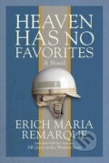 Kniha: Heaven Has No Favorites: A Novel (Maria Erich Remarque). Random House, 1998