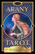 Kniha: Arany Tarot (Barbara Moore a Ciro Marchetti). Synergie, 2009