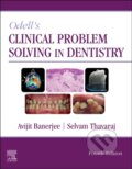 Kniha: Odell's Clinical Problem Solving in Dentistry, 4th Edition (Avijit Banerjee a Selvam Thavaraj). Elsevier Science, 2020