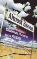 Kniha: Almost Heaven (Martin Fletcher). Abacus, 1999
