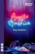 Kniha: Angels in America (Tony Kushner). Nick Hern Books, 2017