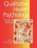 Kniha: Qualitative Health Psychology (Michael Murray). , 2000