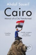 Kniha: Cairo (Ahdaf Soueif). Bloomsbury, 2014