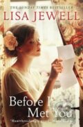 Kniha: Before I Met You (Lisa Jewellová). Cornerstone, 2013